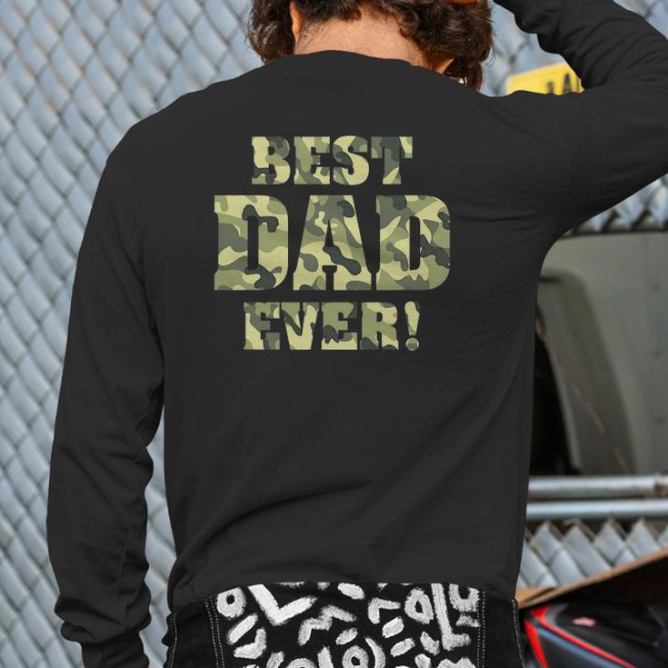 Best Dad Ever Camo Father's Day Special Greatest Dad Hunting Back Print Long Sleeve T-shirt