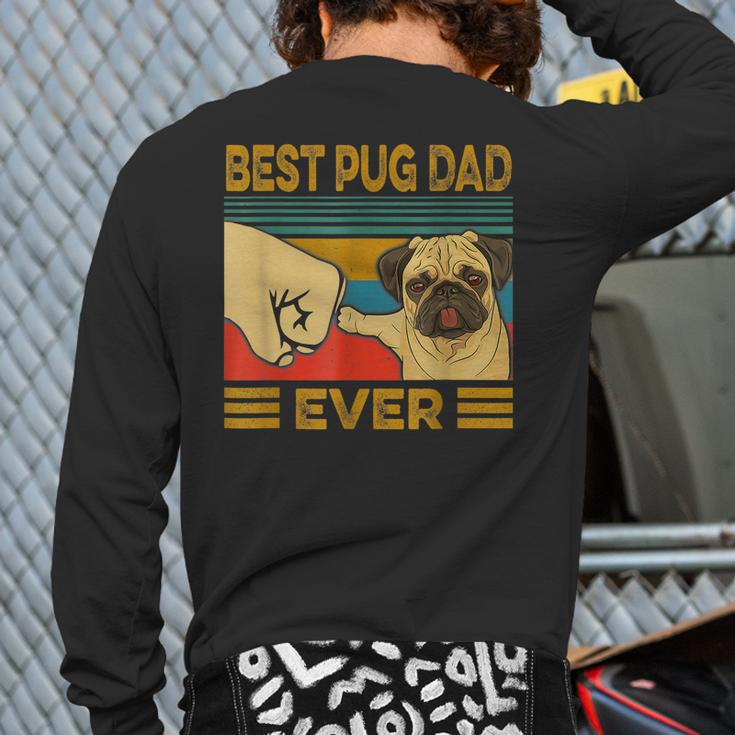 Best Pug Dad Ever Back Print Long Sleeve T-shirt