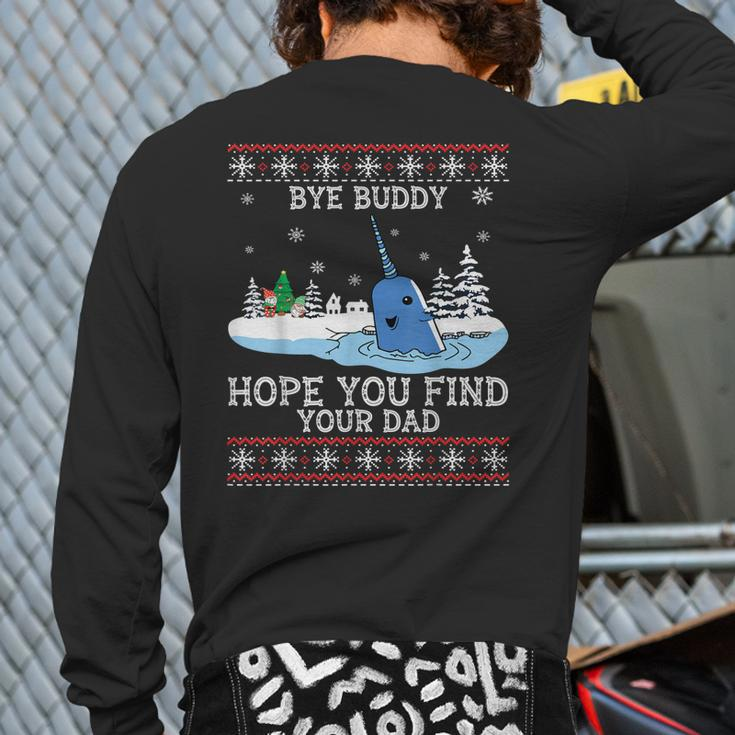 Byebuddyhopeyou Find Your Dad Whale Ugly Xmas Sweater Back Print Long Sleeve T-shirt