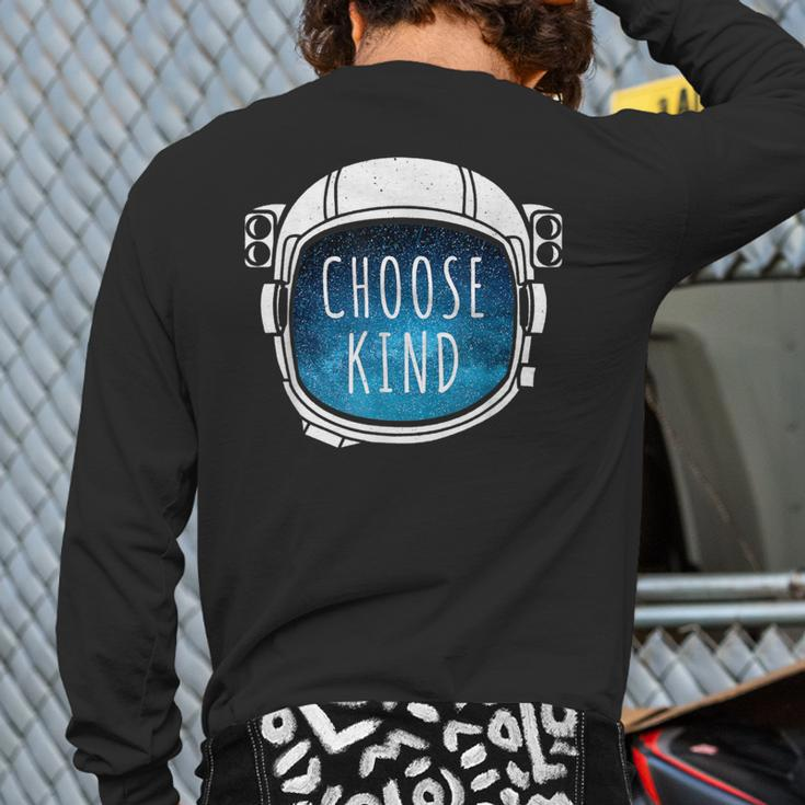Choose Kind Anti-Bullying Astronaut HelmetBack Print Long Sleeve T-shirt