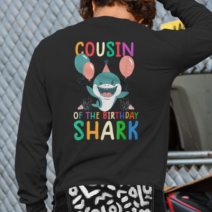 Cousin Of The Birthday Shark Birthday Family Matching Back Print Long Sleeve T-shirt