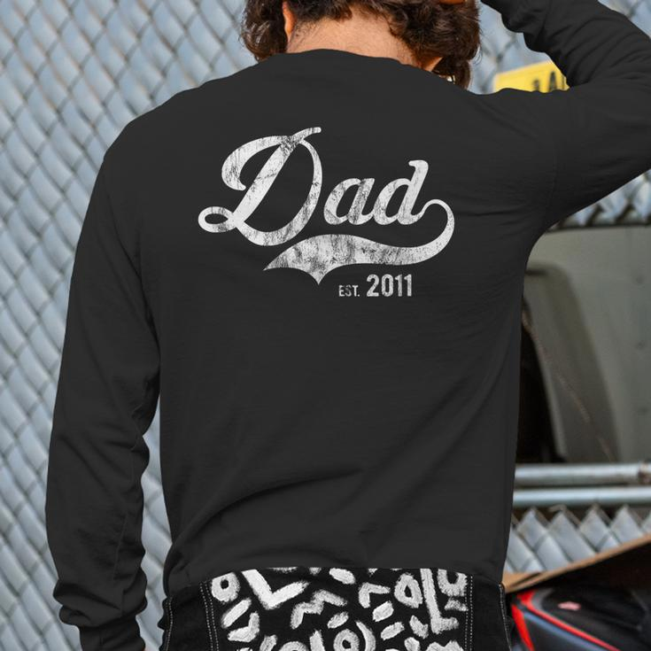 Dad Est 2011 Worlds Best Father's Day We Love Daddy Back Print Long Sleeve T-shirt