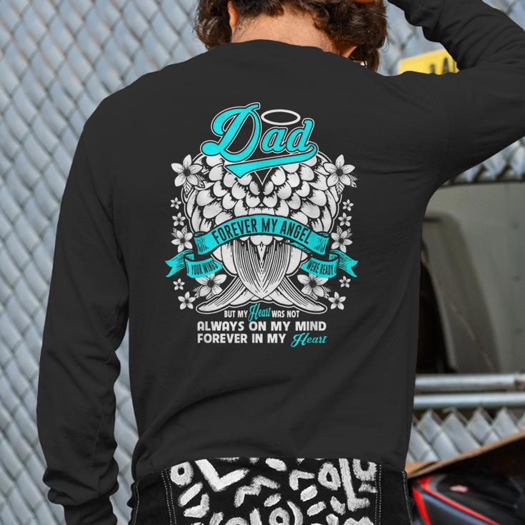 Dad Forever My Angel Your Wings Were Ready Back Print Long Sleeve T-shirt