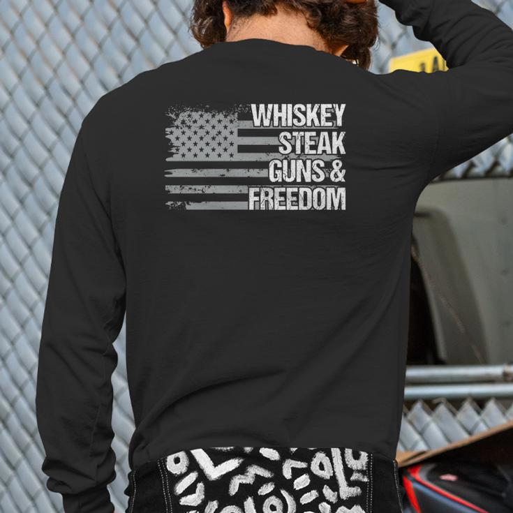 Dad Grandpa Veteran Us Flag Whiskey Steak Guns Freedom Back Print Long Sleeve T-shirt