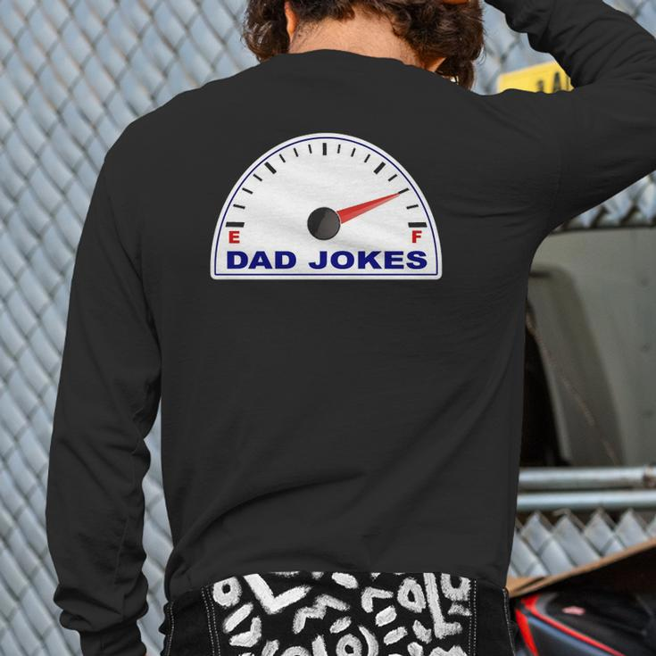 Dad Jokes Southern Charm Dad Jokes Loading Fuel Gauge Petrol Gas Petrol Essential Back Print Long Sleeve T-shirt