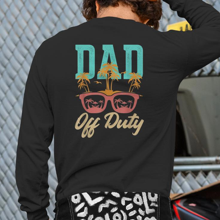 Dad Off Duty Out For Some Sunglasses And Beach Back Print Long Sleeve T-shirt