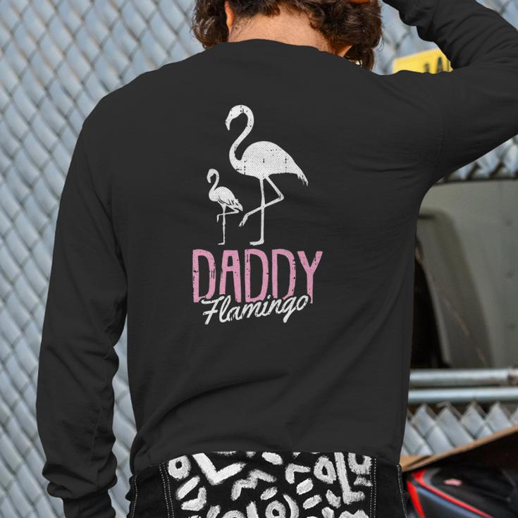 Daddy Flamingo Father's Day Cute Bird Summer Papa Dad-A Pops Back Print Long Sleeve T-shirt