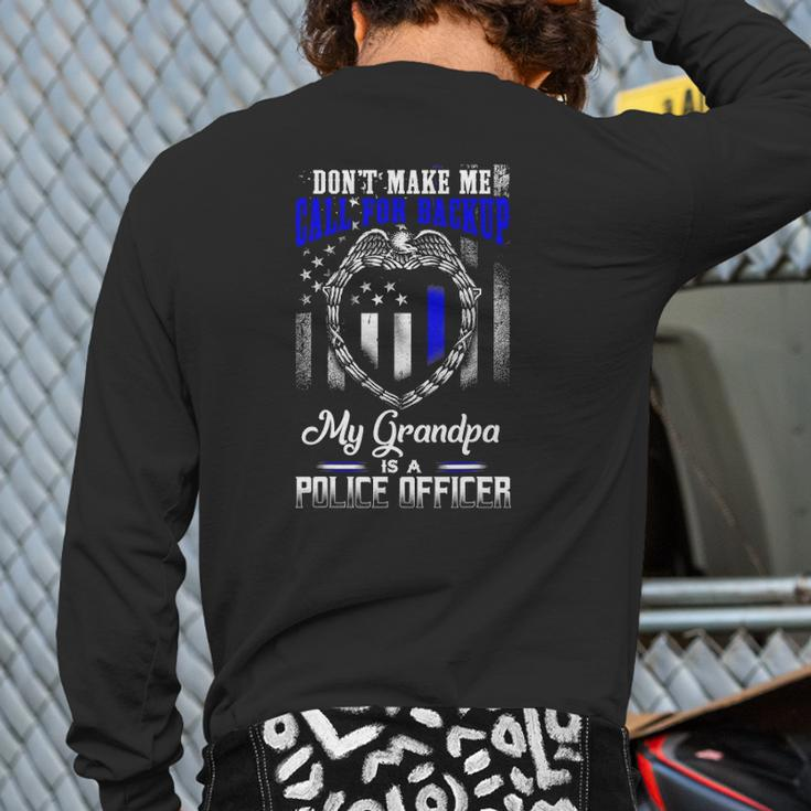Distressed My Grandpa Is A Police Officer Tee Back Print Long Sleeve T-shirt