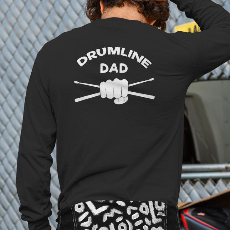 Drumline Dad For Marching Band Clothing Back Print Long Sleeve T-shirt
