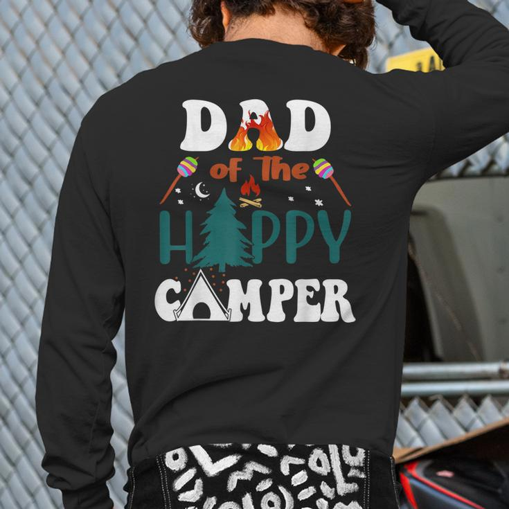 Family Camping Trip Dad Of The Happy Camper Back Print Long Sleeve T-shirt
