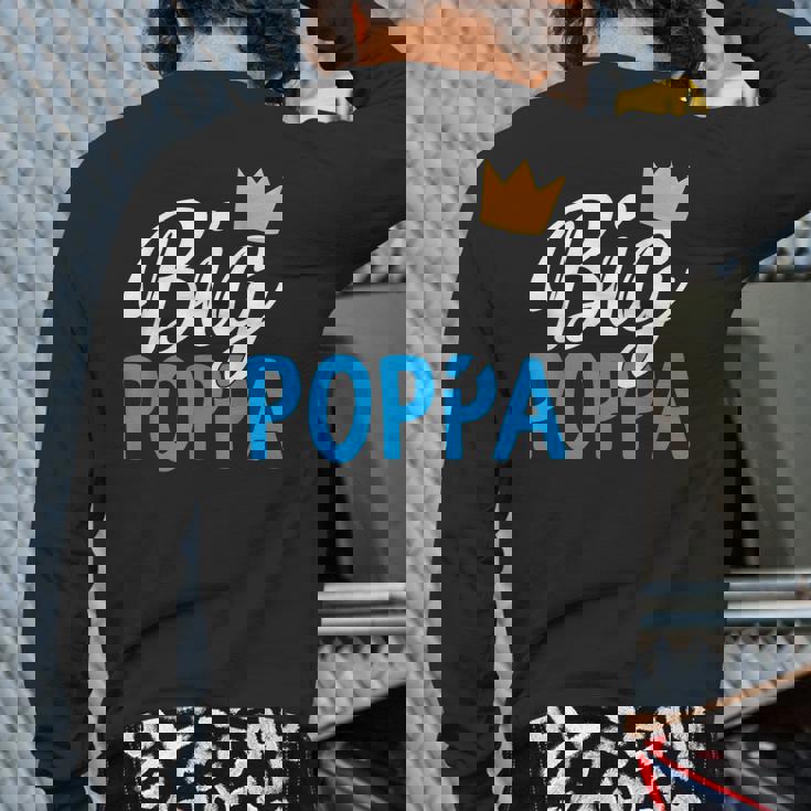 Fathers Day Big Poppa Hip Hop Dad Music King Rock Men Back Print Long Sleeve T-shirt Fathers Day Big Poppa Hip Hop Dad Music King Rock Men Back Print Long Sleeve T-shirt