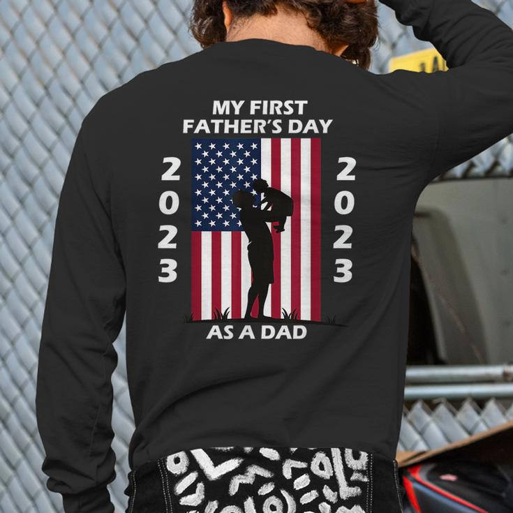 My First Dad's Day As A Father New Baby 2023 Father's Day Back Print Long Sleeve T-shirt