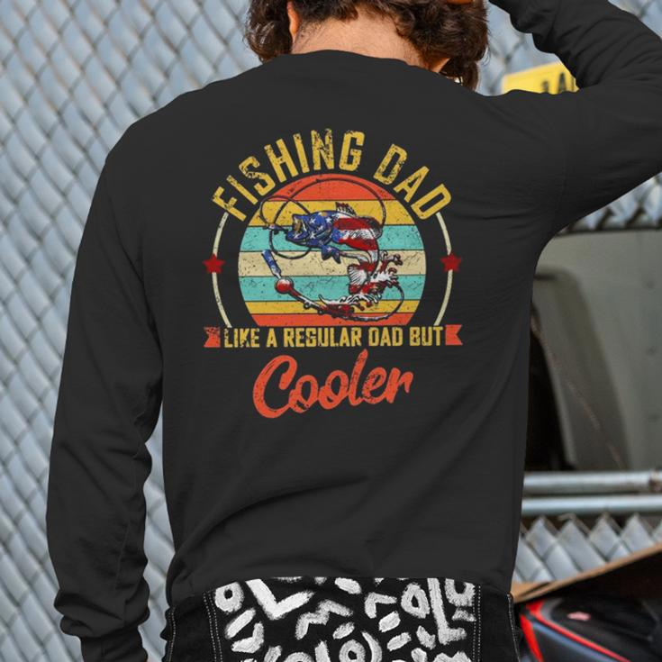 Fishing Dad Like A Regular Dad But Cooler Retro Vintage American Flag Back Print Long Sleeve T-shirt