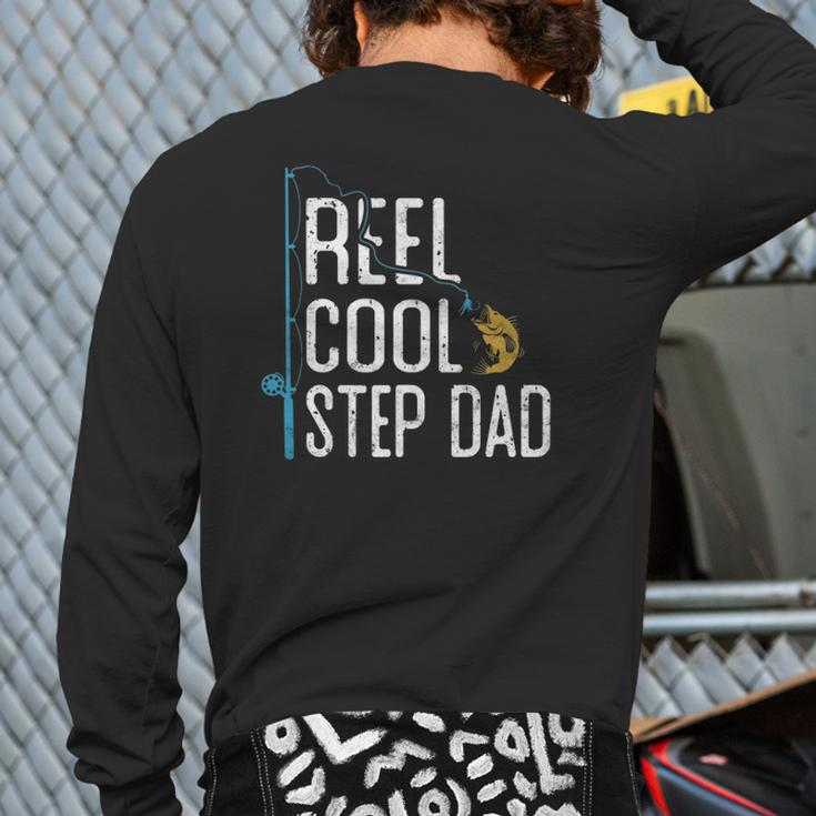 Fishing Reel Cool Step Dad Father'S Day For Fisherman Back Print Long  Sleeve T-shirt
