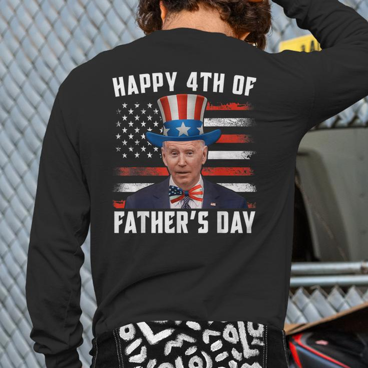 Dazed Joe Biden Confused Happy 4Th Of July Fathers Day Back Print Long Sleeve T-shirt