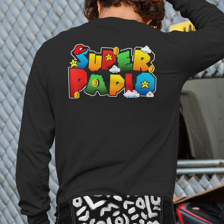 Gamer Super Papio Father Day For Papa Back Print Long Sleeve T-shirt