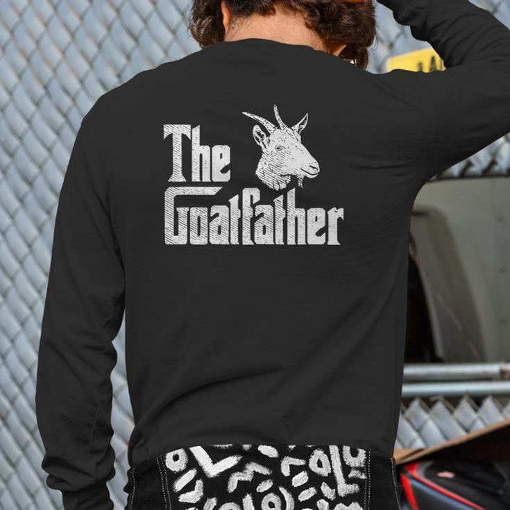 Goatfather Goat Dad Goat Goat Lover Back Print Long Sleeve T-shirt
