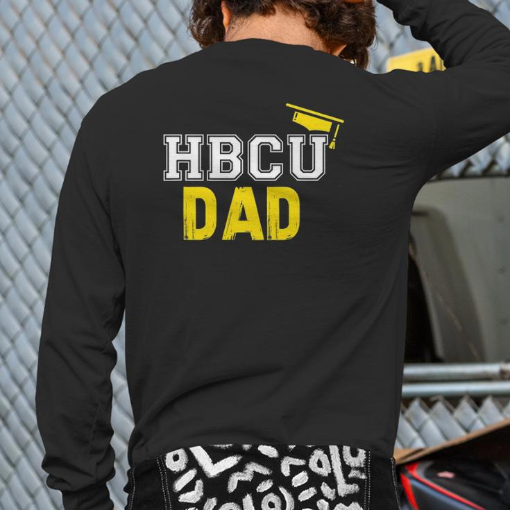 Grad Parent & Grad Hbcu Dad Back Print Long Sleeve T-shirt