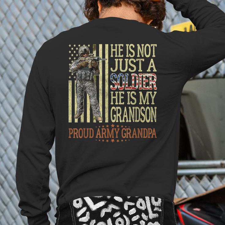 My Grandson Is A Soldier Proud Army Grandpa Grandfather Back Print Long Sleeve T-shirt