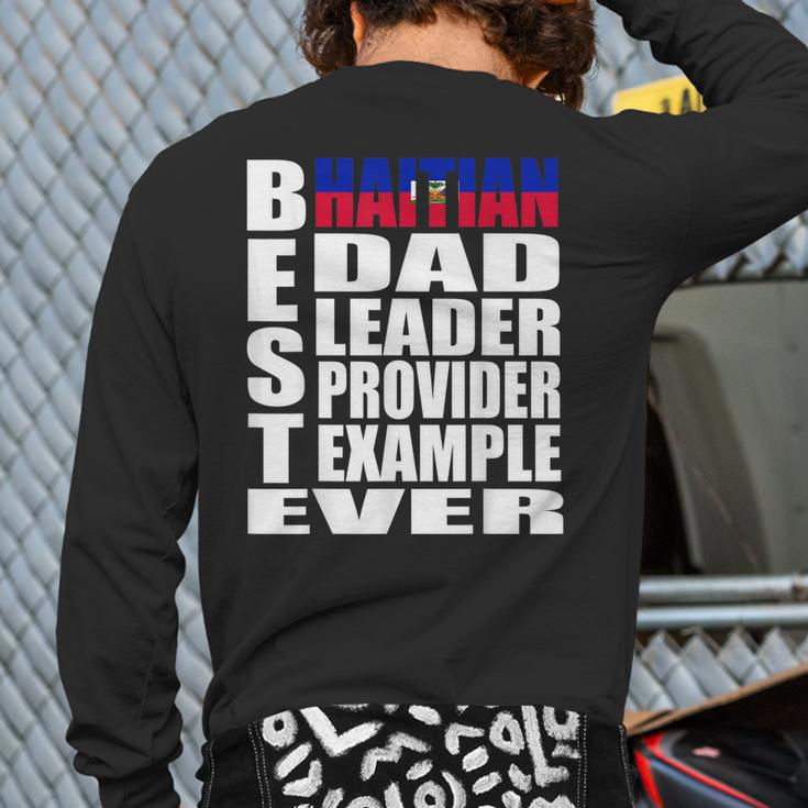 Haitian Dad For Men Haiti Father's Day Idea Back Print Long Sleeve T-shirt