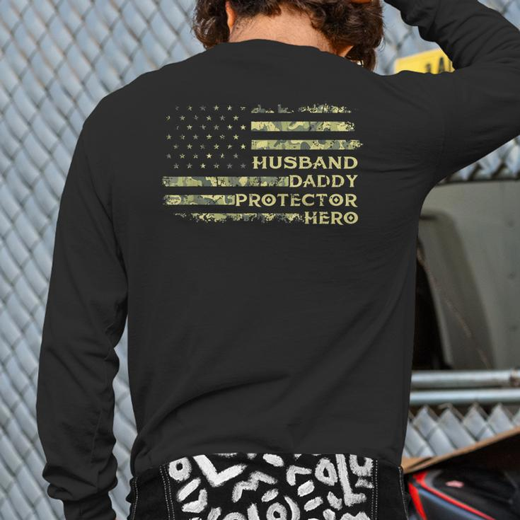 Husband Daddy Protector Hero Fathers Day Flag Dad Papa Back Print Long Sleeve T-shirt