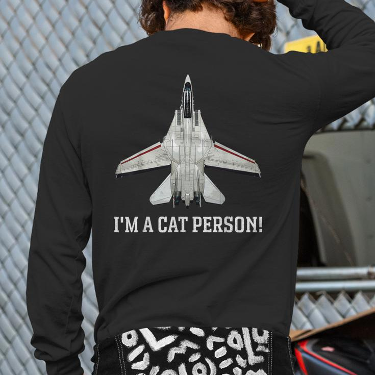 I'm A Cat Person F-14 Tomcat Back Print Long Sleeve T-shirt