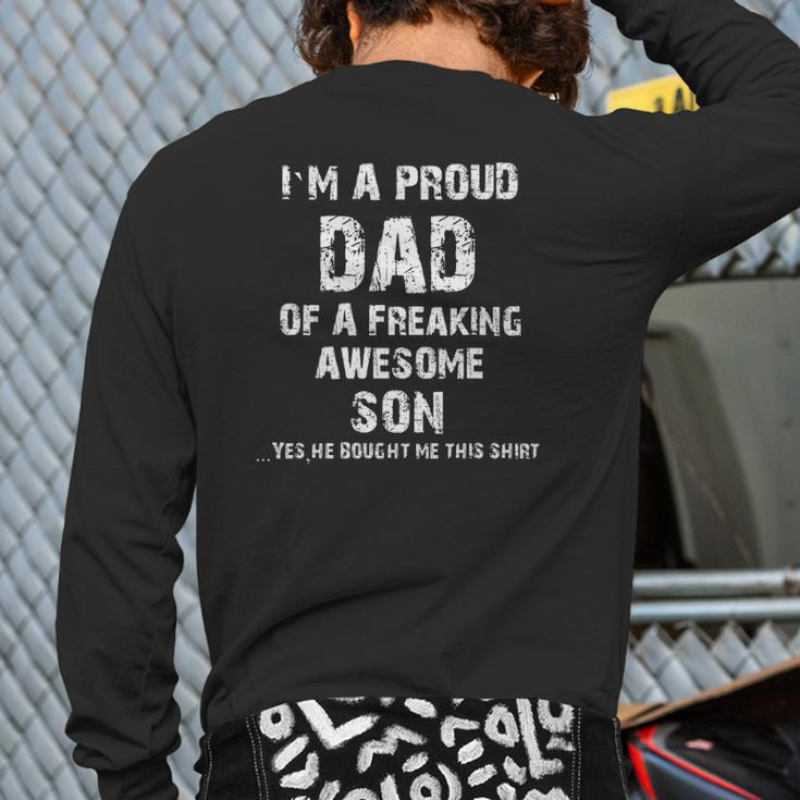 I'm A Proud Dad Of A Freaking Awesome Son Father's Day Back Print Long Sleeve T-shirt