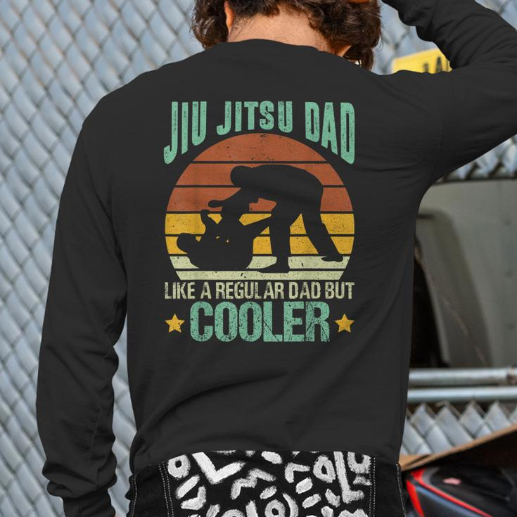 Jiu Jitsu Dad Brazilian Jiu Jitsu Training Father Back Print Long Sleeve T-shirt