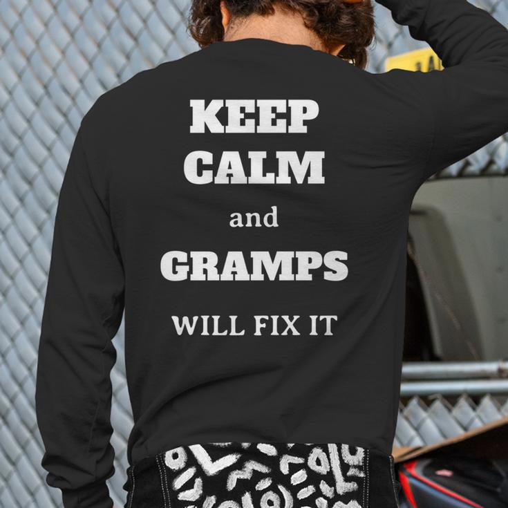Keep Calm And Gramps Will Fix It For Grandpa Back Print Long Sleeve T-shirt