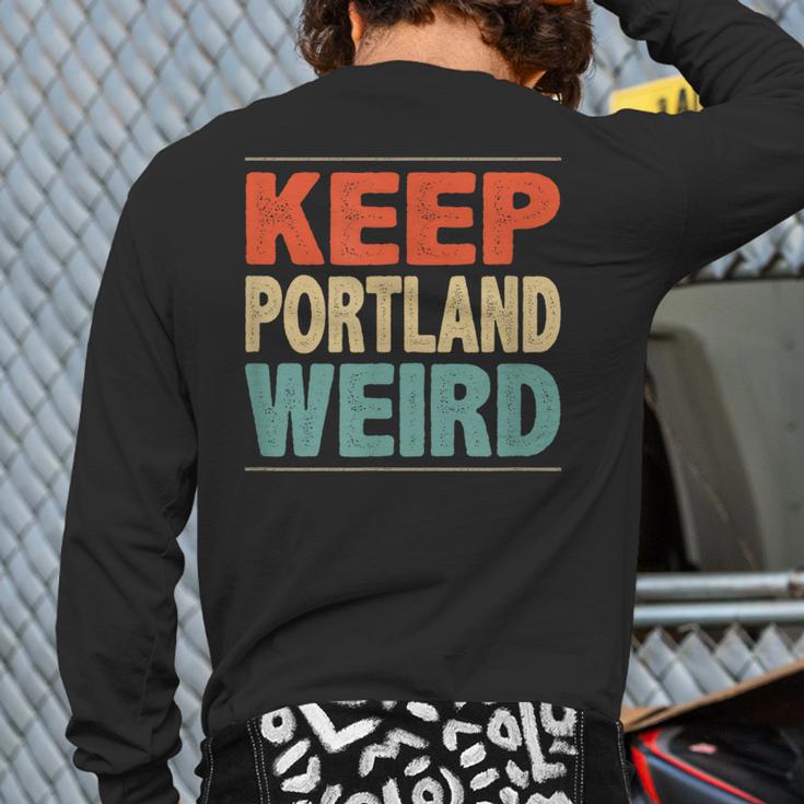 Keep Portland Weird Vintage Style Back Print Long Sleeve T-shirt