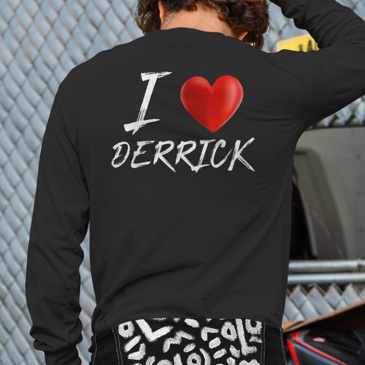 I Love Heart Derrick Family NameBack Print Long Sleeve T-shirt