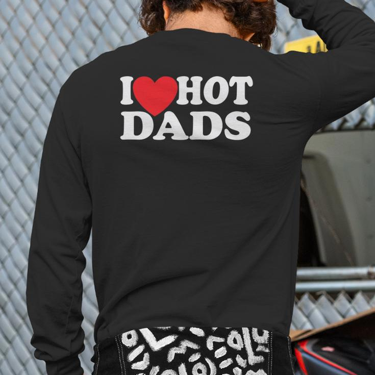 I Love Hot Dads Red Heart Back Print Long Sleeve T-shirt