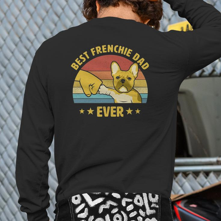 Mens Best Frenchie Dad Ever Vintage French Bulldog Puppy Lover Back Print Long Sleeve T-shirt