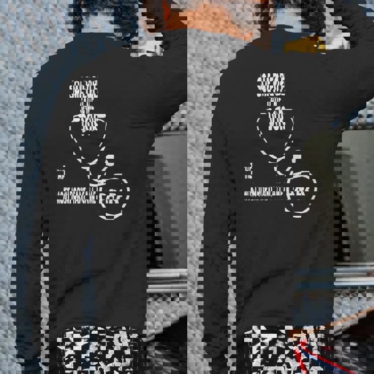 Mens Father's Day For Doctor Papa Back Print Long Sleeve T-shirt