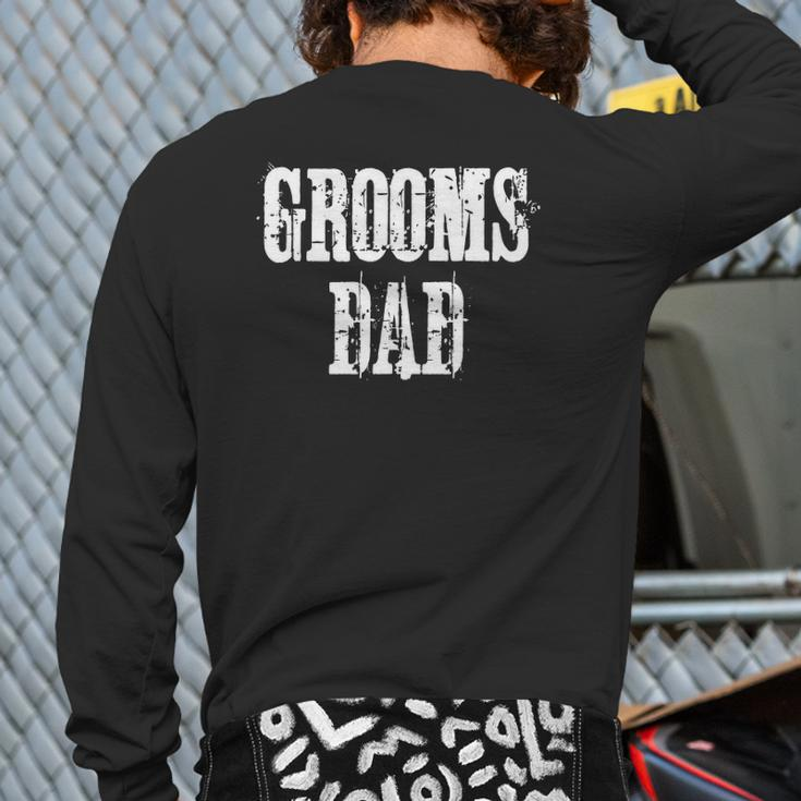 Mens Groom's Dad Father Of The Groom Wedding Tee Back Print Long Sleeve T-shirt
