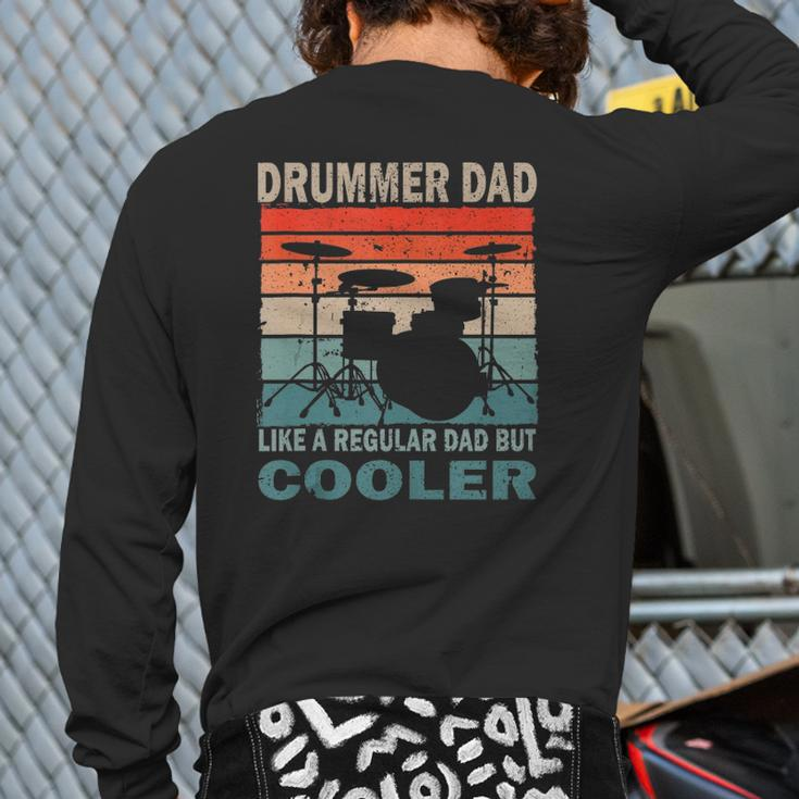 Mens Retro Vintage Drummer Dad Music Lover & Fan Father's Day Back Print Long Sleeve T-shirt