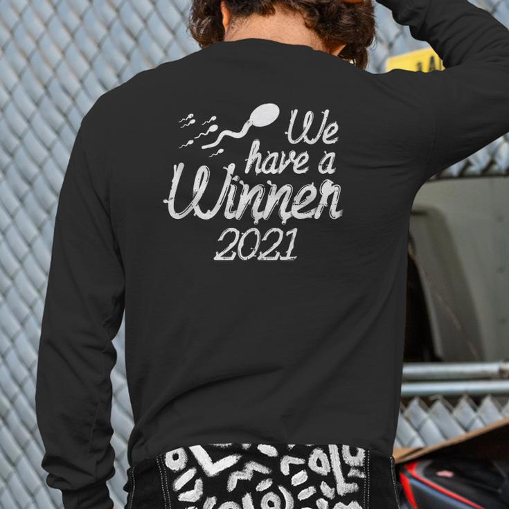 Mens We Have A Winner 2021 Pregnancy Announcement Dad Men Back Print Long Sleeve T-shirt
