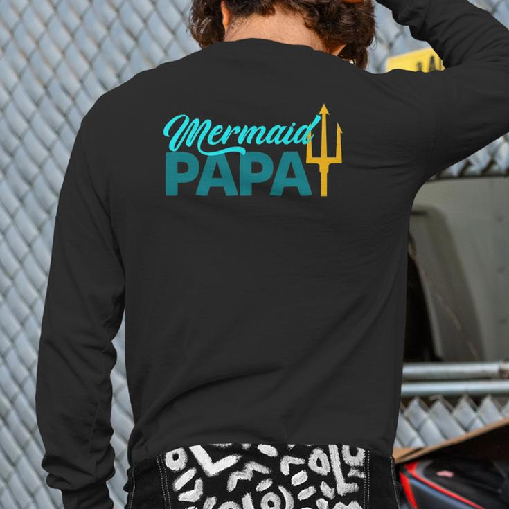 Mermaid Papa Mermaid Security Party Mens Back Print Long Sleeve T-shirt