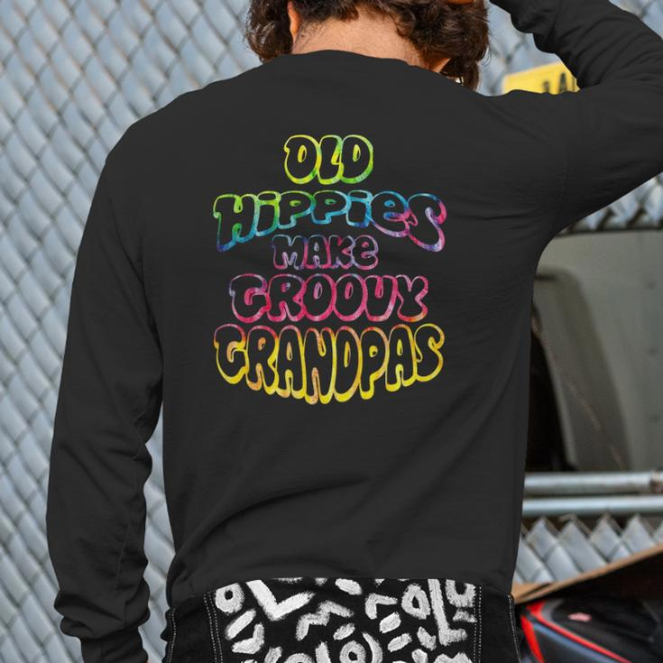 Old Hippies Make Groovy Grandpas Grandparents Day Back Print Long Sleeve T-shirt