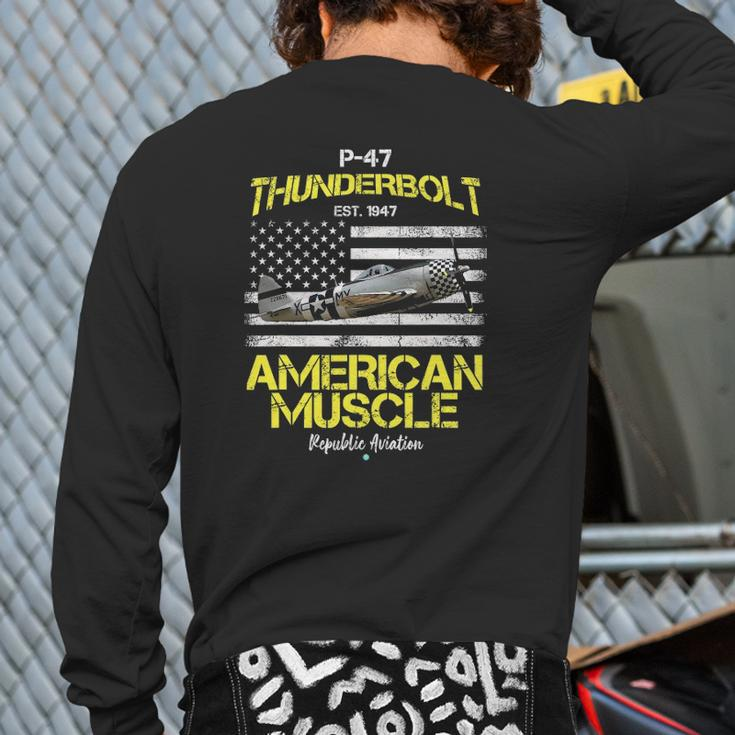 P-47 Thunderbolt Wwii Airplane American Muscle Back Print Long Sleeve T-shirt