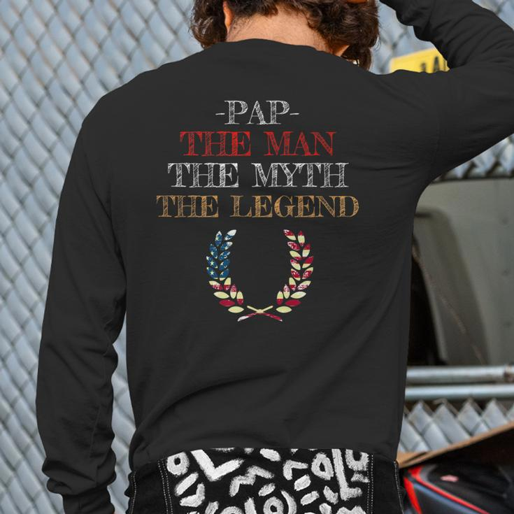 Pap The Man Myth Legend Father Dad Daddy Back Print Long Sleeve T-shirt