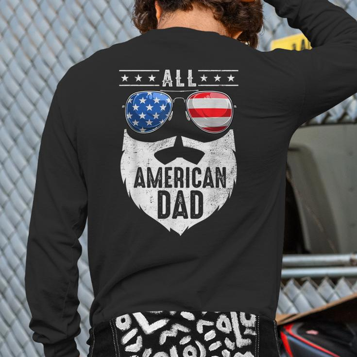 Patriotic Dad Beard Fathers Day All American Dad 4Th Of July Back Print Long Sleeve T-shirt