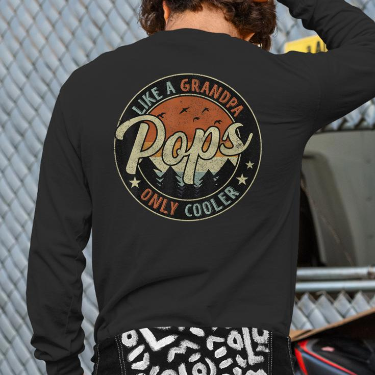 Pops Like A Grandpa Only Cooler Vintage Retro Father's Day Back Print Long Sleeve T-shirt