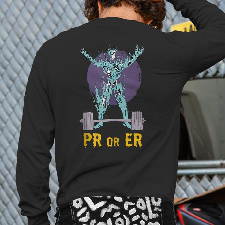 Pr Or Er Weightlifting Bodybuilding Fitness Gym Back Print Long Sleeve T-shirt