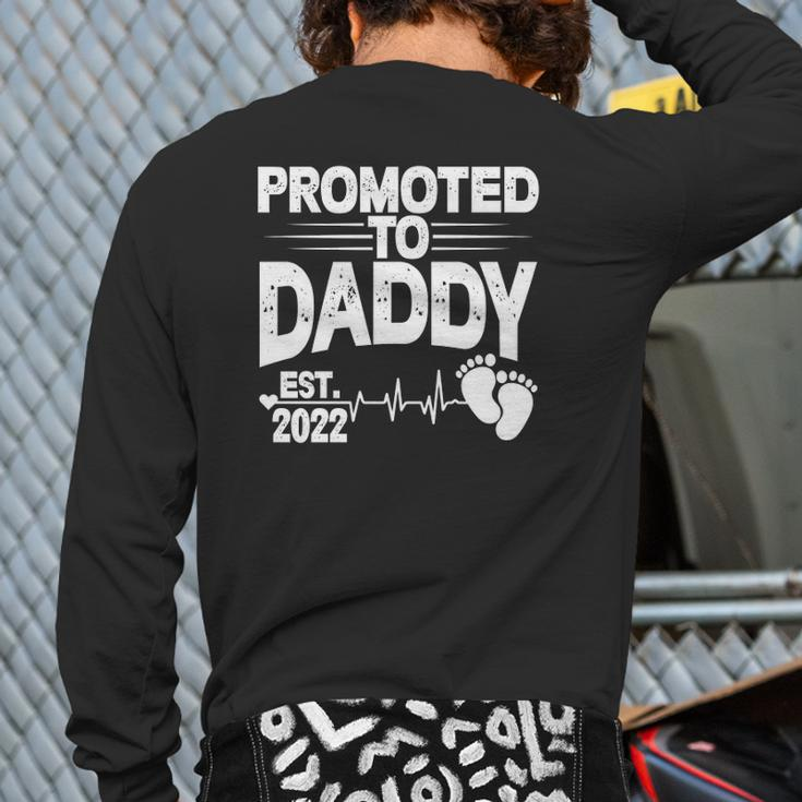 Promoted To Daddy 2022 First Time Father New Dad Father's Day Back Print Long Sleeve T-shirt