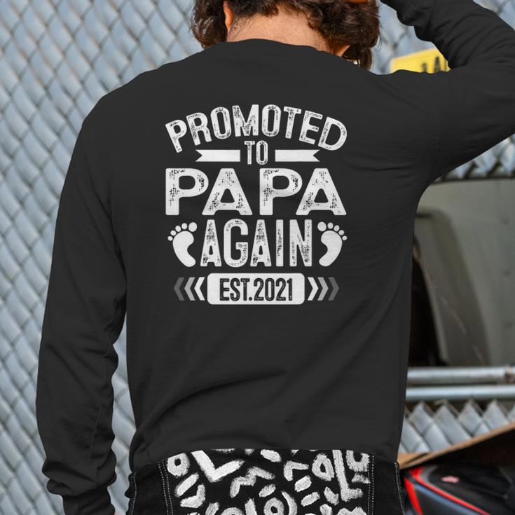 Promoted To Papa Again Est 2021 Back Print Long Sleeve T-shirt
