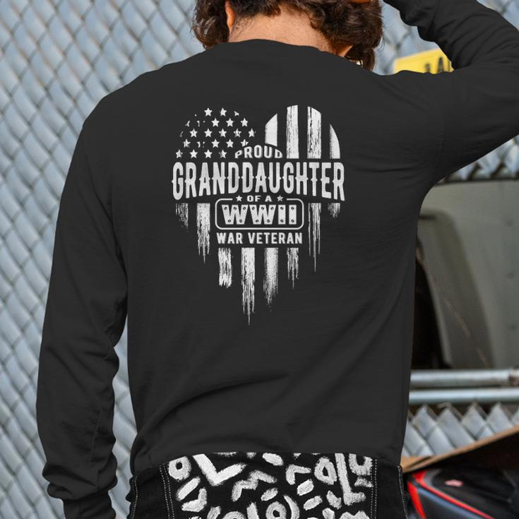 Proud Granddaughter Wwii Vet Grandpa Veterans Day Back Print Long Sleeve T-shirt