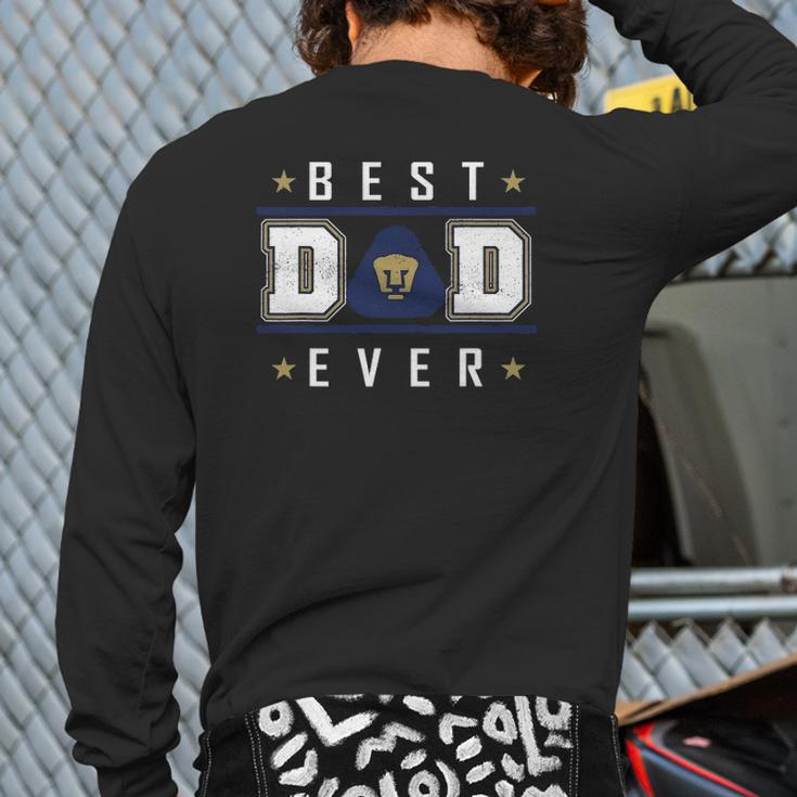 Pumas Unam Best Dad Ever Happy Father's Day Back Print Long Sleeve T-shirt