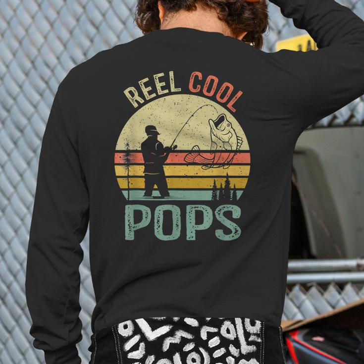 Reel Cool Pops Fishing Dad Father's Day Fisherman Back Print Long Sleeve T-shirt