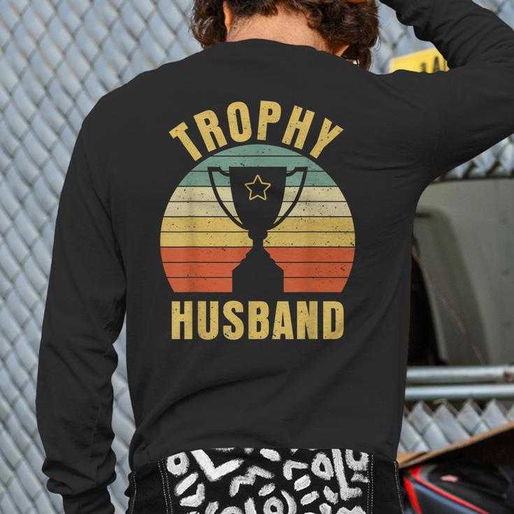 Retro Vintage Trophy Dad Husband Reward Best Father Back Print Long Sleeve T-shirt